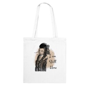 Still Here – Classic Tote Bag